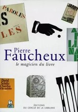 Pierre Faucheux. Le magicien