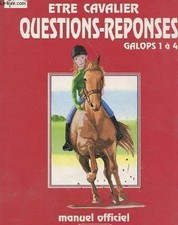 Etre cavalier. Galops 1 à 4 -