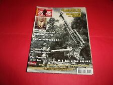 REVUE "39/45 MAGAZINE",n°205,montebourg,keitel,schwimmwagen,etc,