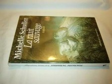 La nuit sauvage, Schuller/Michelle
