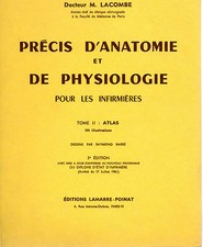 PRECIS D'ANATOMIE ET DE PHYSIOLOGIE POUR LES INFIRMIERES 2 T, par M. LACOMBE