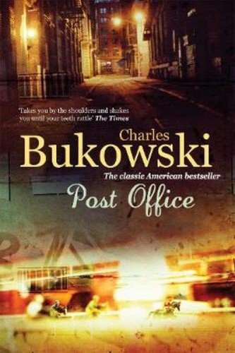 Charles bukowski post office - bukowski,