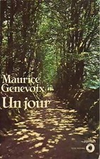 Un jour - Maurice Genevoix -