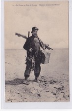 La chasse en Baie de Somme : chasseur revenant du hutteau - très bon état