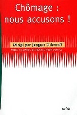 Chômage : nous accusons ! - Jacques Nikonoff - V91730