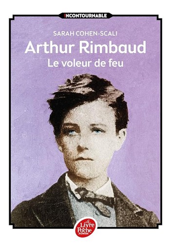 Arthur rimbaud voleur de - le,