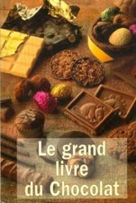 Le grand livre du chocolat -
