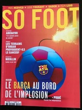 SO FOOT n°151 du 11/2017; Le Barça au bord de l'implosion/ Adebayor/ Nicollin