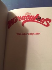 Miraculous 01 - Une super