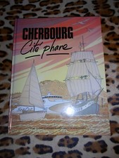 DUMONCEL Jacques : Cherbourg, cité phare - 1990