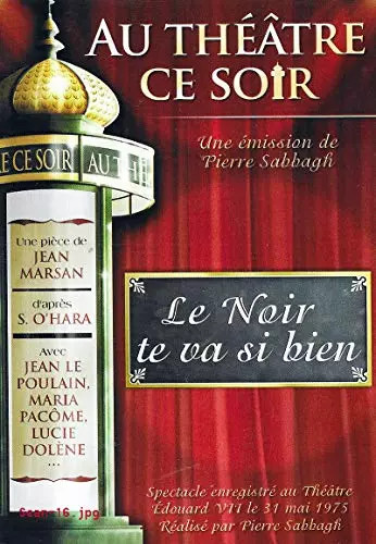 Theatre soir le noir - ce,