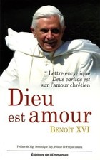 Dieu est amour. Benoît XVI