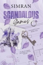 Simran Scandalous games (Arranged games 1) (Poche)