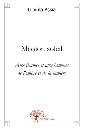 Mission soleil aux - mission,