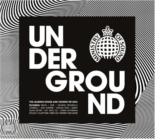 Ministry sound underground - of,