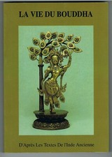 LA VIE DU BOUDDHA -