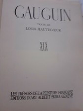 GAUGUIN XIX EME SIECLE L. HAUTECOEUR A. SKIRA A GENEVE 1946