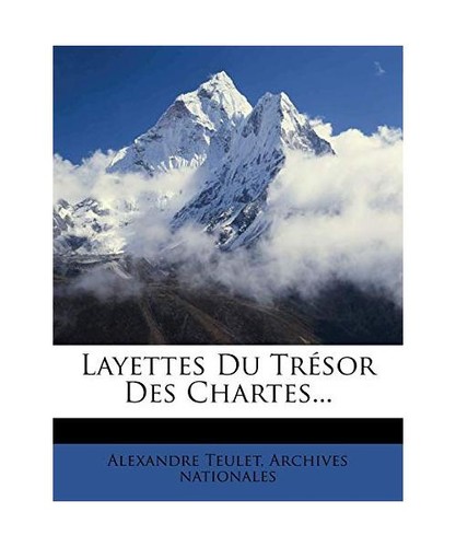 Layettes tresor des - layettes,