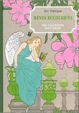 Rêves bucoliques : 100 coloriages anti-stress  de Collectif | Livre | état bon