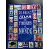 Le Grand Atlas Des Timbres Du