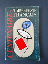Centenaire du Timbre Poste Francais / GRAND PALAIS PARIS 1949