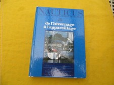 Nauticus - de l'hivernage à l'appareillage - Borg / Rondeau / Jollois - 1978