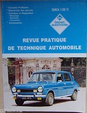 § L'EA revue pratique de technique automobile SIMCA 1100 TI