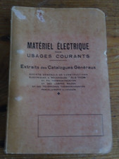Matériel Electrique pour Usages Courants. Extraits des Catalogues Industrie