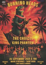 BURNING HEADS The Choices - King Phantom - French Concert Original Flyer 2025