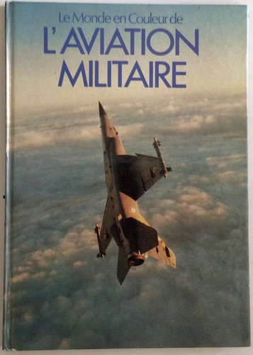 Livre aviation militaire - livre, l'aviation