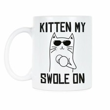 Kitten My Swole On Funny