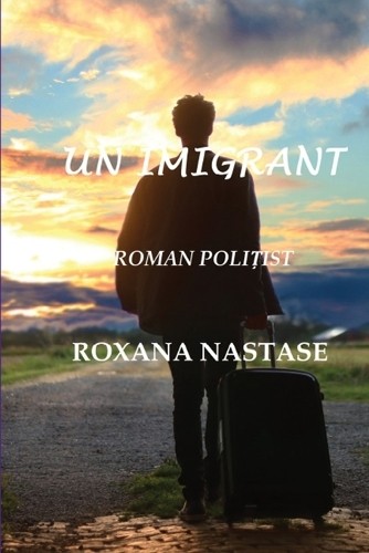 Roxana nastase imigrant - un,