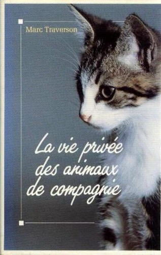 Vie privée des animaux de - la,