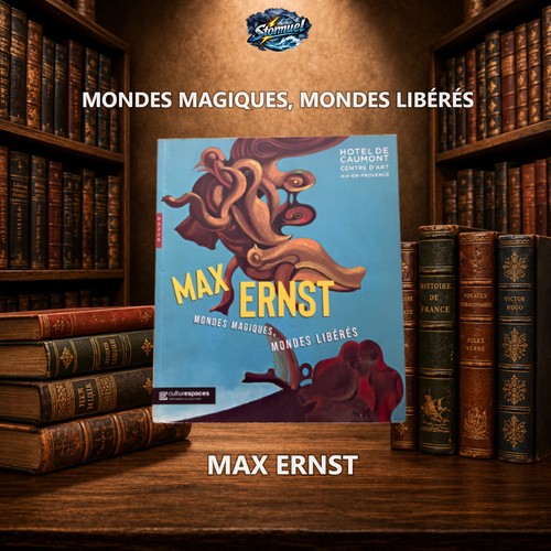 Max ernst mondes magiques - mondes,