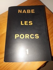 LES PORCS 1 - MARC-EDOUARD NABE - COMME NEUF