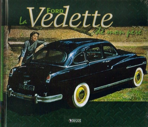 Ford vedette mon père - mon,