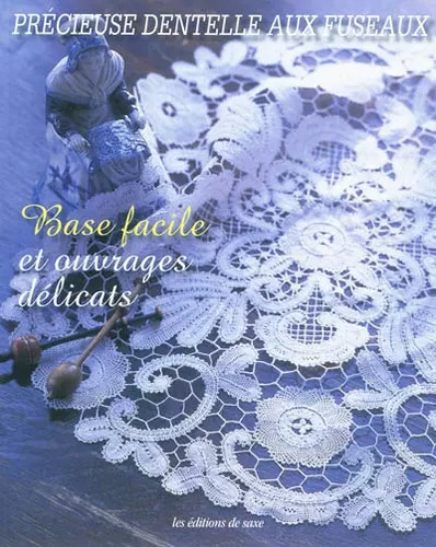 Précieuse dentelle aux