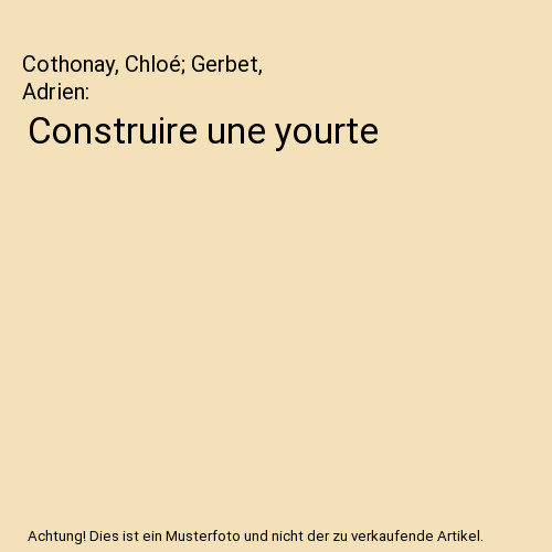 Construire une yourte