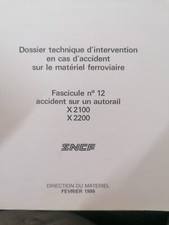 SNCF, Dossiers Intervention En Cas D Accident Ferroviaire. Autorail X2100, X2200