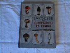 Larousse des champignons de