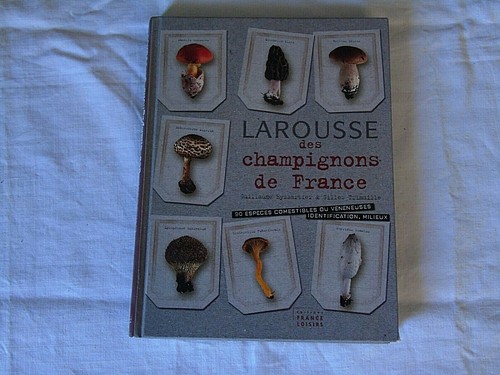 Larousse des champignons - , de