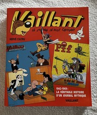 Vaillant 1942-1969 la véritable histoire d'un journal mythique - H.Cultru-signé