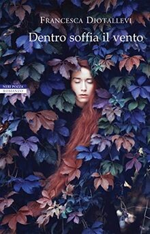 Dentro soffia vento - dentro, il