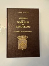 ARMORIAL DE LA NOBLESSE DU LANGUEDOC LOUIS DE LA ROQUE