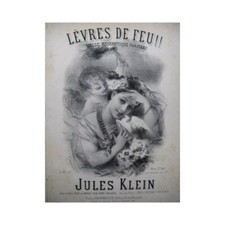 KLEIN Jules Lèvres de Feu Piano XIXe siècle