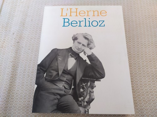 Cahiers herne berlioz - berlioz,