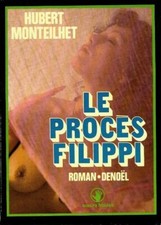 Le procès Filippi - Hubert