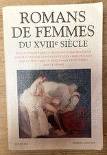 ROMANS DE FEMMES DU XVIIIe SIÈCLE - BOUQUINS - ROBERT LAFFONT - 1996 - FÉMINISME