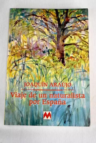 Viaje naturalista por - un,