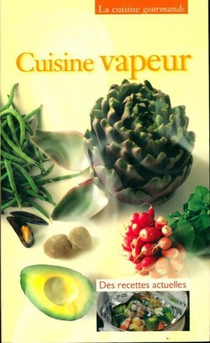 Cuisine vapeur claude - -,